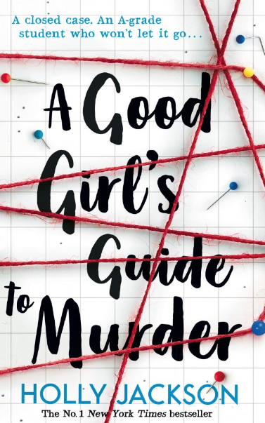 Book Review of “A Good Girl’s Guide to Murder”